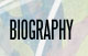 Biography