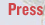 press